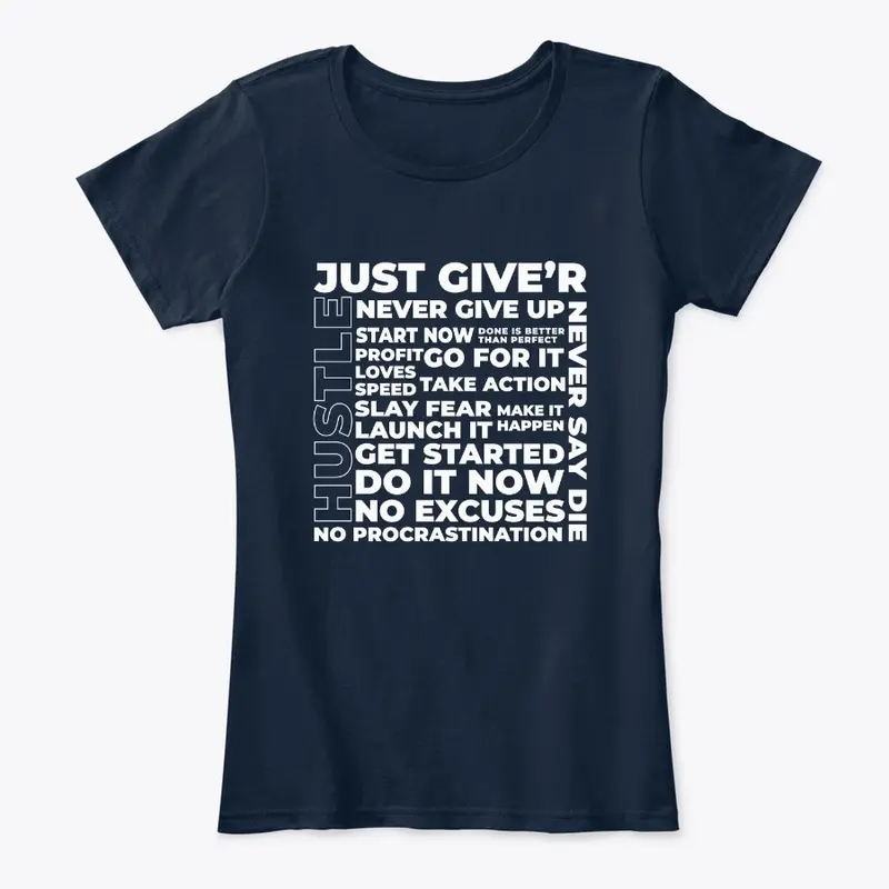 Just Give'r - Women's Dramatic Design